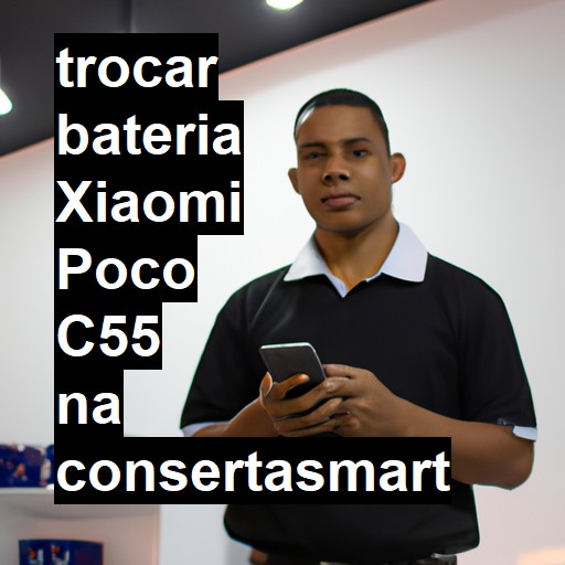 TROCAR BATERIA XIAOMI POCO C55 | Veja o preço