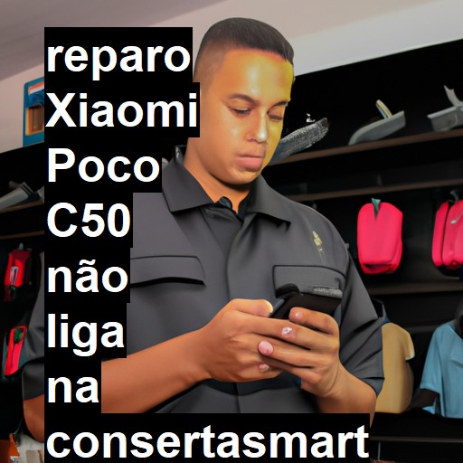 XIAOMI POCO C50 NÃO LIGA | ConsertaSmart