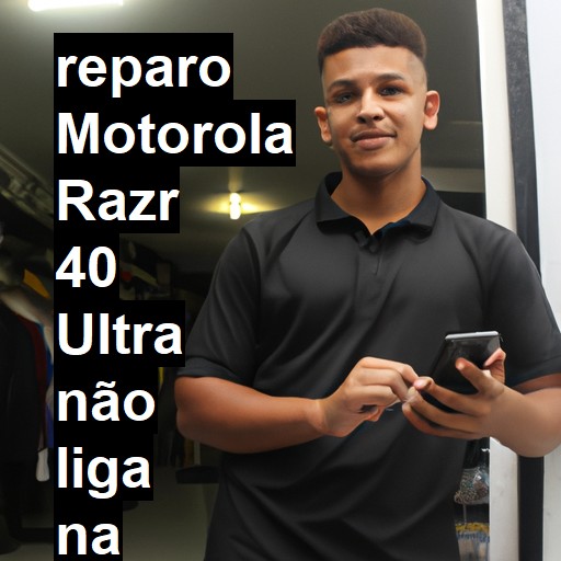 MOTOROLA RAZR 40 ULTRA NÃO LIGA | ConsertaSmart