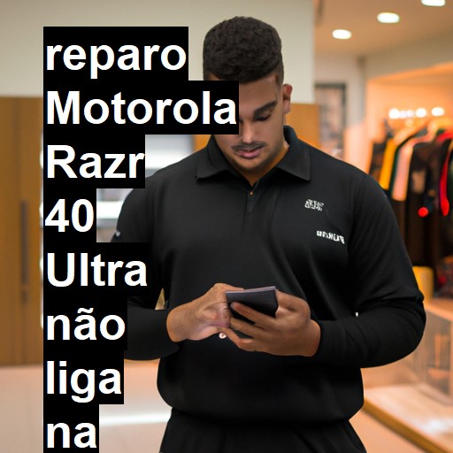 MOTOROLA RAZR 40 ULTRA NÃO LIGA | ConsertaSmart