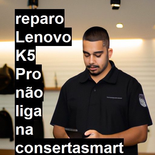 LENOVO K5 PRO NÃO LIGA | ConsertaSmart