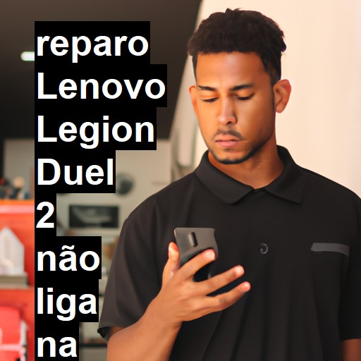 LENOVO LEGION DUEL 2 NÃO LIGA | ConsertaSmart