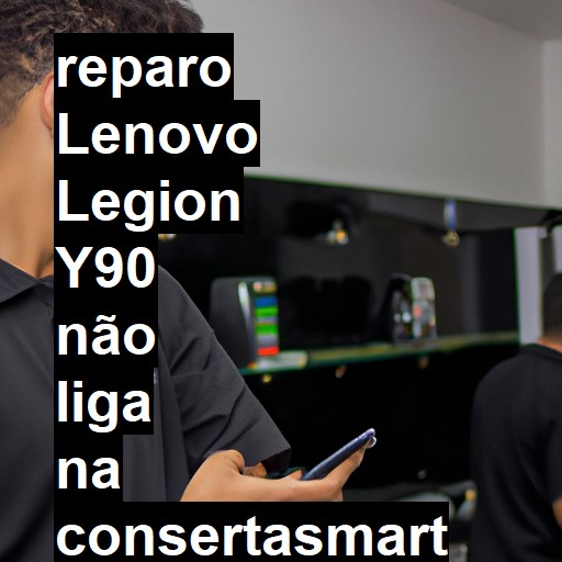 LENOVO LEGION Y90 NÃO LIGA | ConsertaSmart