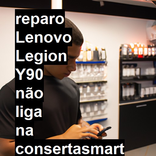 LENOVO LEGION Y90 NÃO LIGA | ConsertaSmart