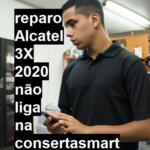 ALCATEL 3X 2020 NÃO LIGA | ConsertaSmart