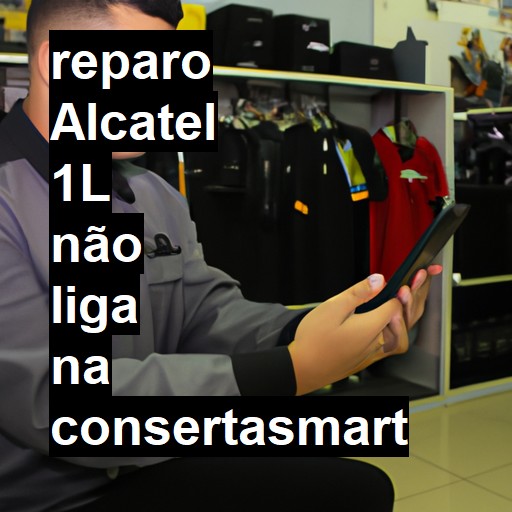 ALCATEL 1L NÃO LIGA | ConsertaSmart