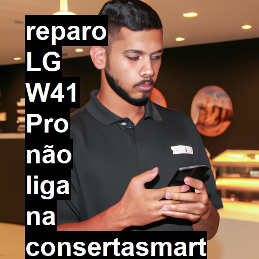 LG W41 PRO NÃO LIGA | ConsertaSmart