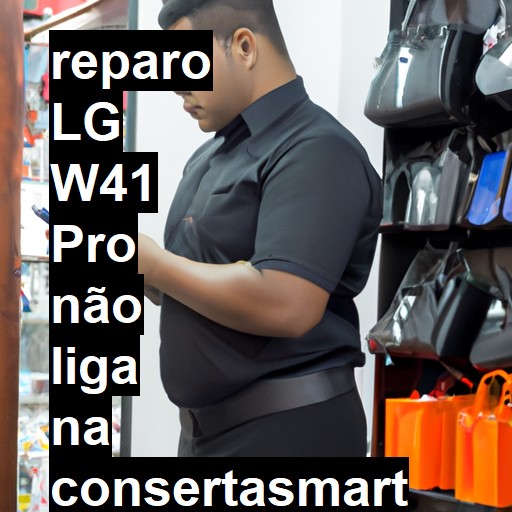 LG W41 PRO NÃO LIGA | ConsertaSmart