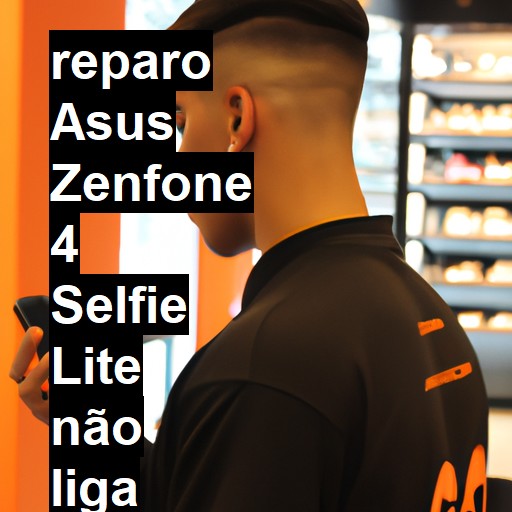 ASUS ZENFONE 4 SELFIE LITE NÃO LIGA | ConsertaSmart