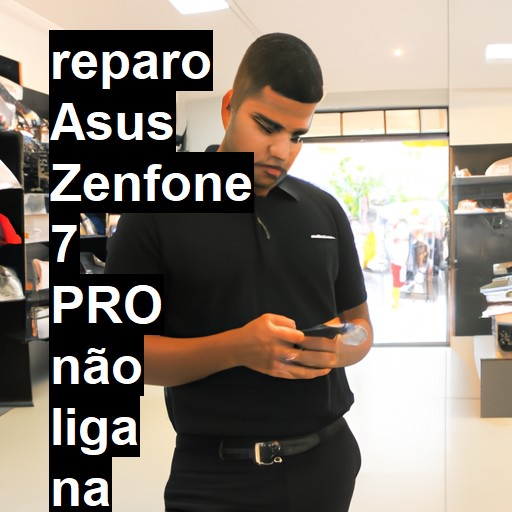 ASUS ZENFONE 7 PRO NÃO LIGA | ConsertaSmart