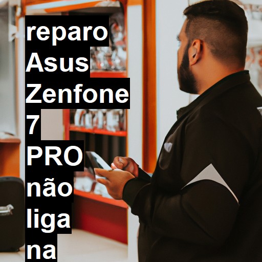 ASUS ZENFONE 7 PRO NÃO LIGA | ConsertaSmart