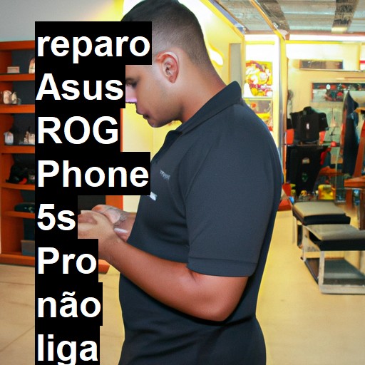 ASUS ROG PHONE 5S PRO NÃO LIGA | ConsertaSmart