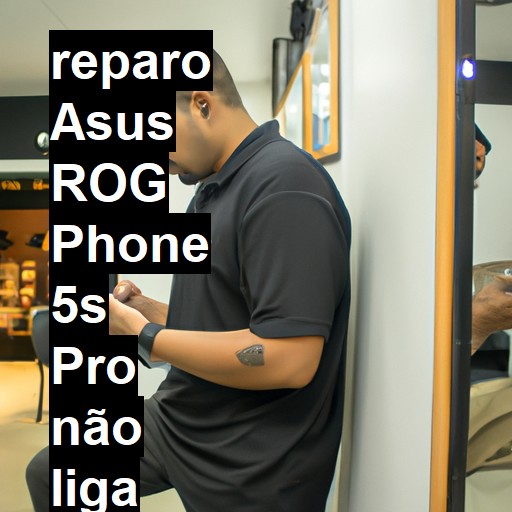 ASUS ROG PHONE 5S PRO NÃO LIGA | ConsertaSmart