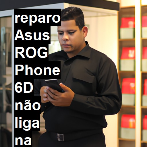 ASUS ROG PHONE 6D NÃO LIGA | ConsertaSmart