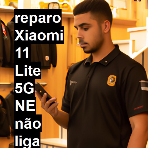 XIAOMI 11 LITE 5G NE NÃO LIGA | ConsertaSmart