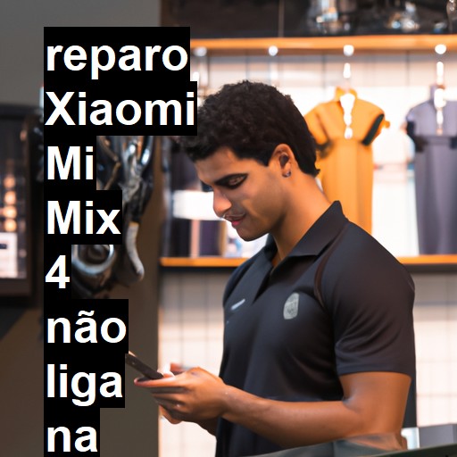 XIAOMI MI MIX 4 NÃO LIGA | ConsertaSmart