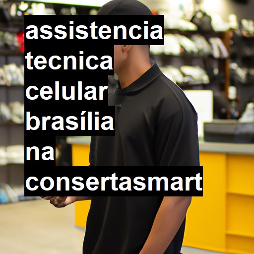 Assistência Técnica de Celular em Brasília |  R$ 99,00 (a partir)