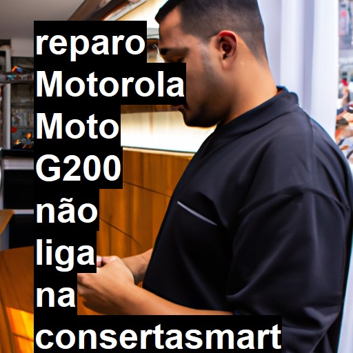 MOTOROLA MOTO G200 NÃO LIGA | ConsertaSmart