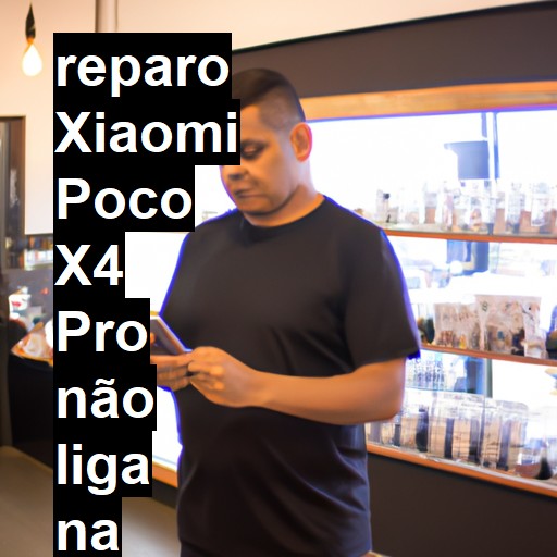 XIAOMI POCO X4 PRO NÃO LIGA | ConsertaSmart