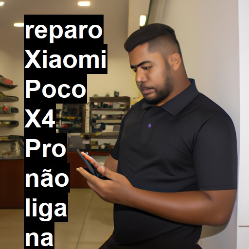 XIAOMI POCO X4 PRO NÃO LIGA | ConsertaSmart