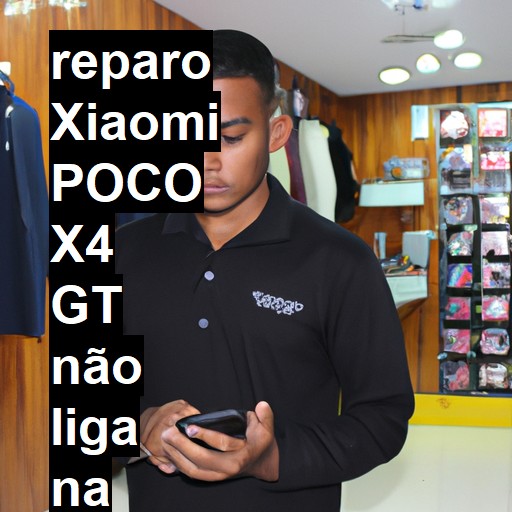 XIAOMI POCO X4 GT NÃO LIGA | ConsertaSmart