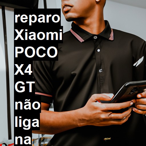 XIAOMI POCO X4 GT NÃO LIGA | ConsertaSmart