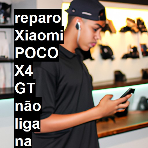 XIAOMI POCO X4 GT NÃO LIGA | ConsertaSmart