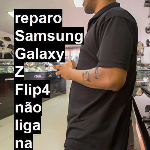 SAMSUNG GALAXY Z FLIP4 NÃO LIGA | ConsertaSmart