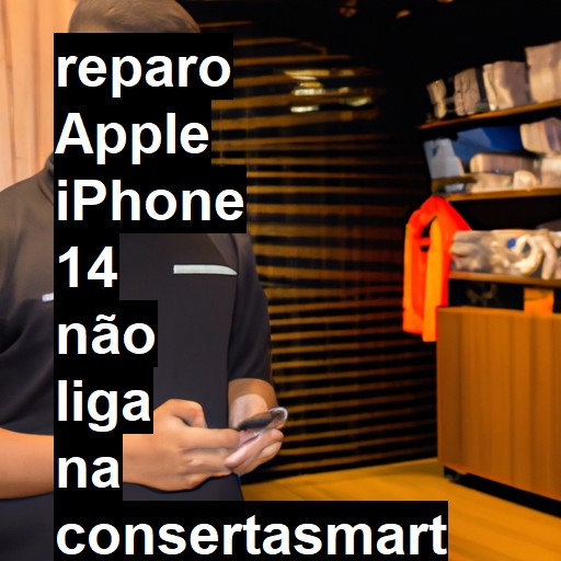 APPLE IPHONE 14 NÃO LIGA | ConsertaSmart