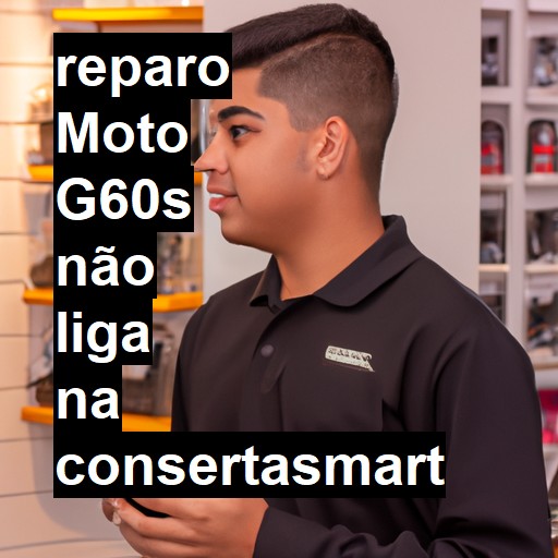 MOTO G60S NÃO LIGA | ConsertaSmart