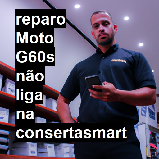 MOTO G60S NÃO LIGA | ConsertaSmart