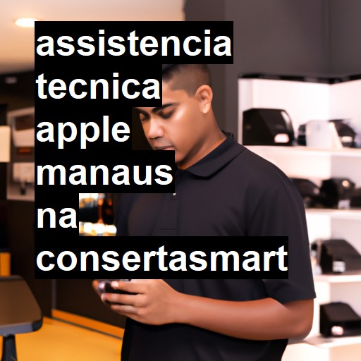 Assistência Técnica Apple  em Manaus |  R$ 99,00 (a partir)