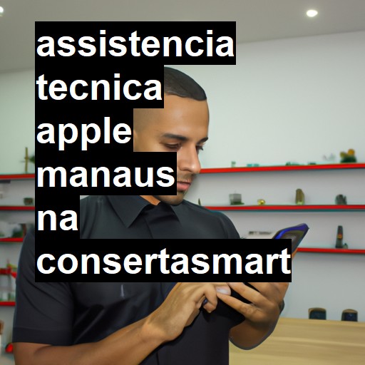 Assistência Técnica Apple  em Manaus |  R$ 99,00 (a partir)