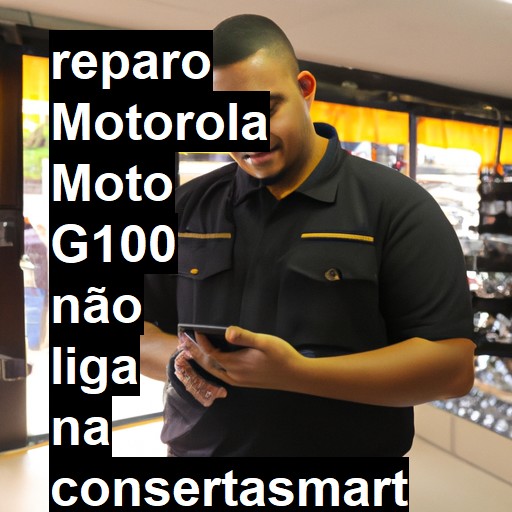 MOTOROLA MOTO G100 NÃO LIGA | ConsertaSmart