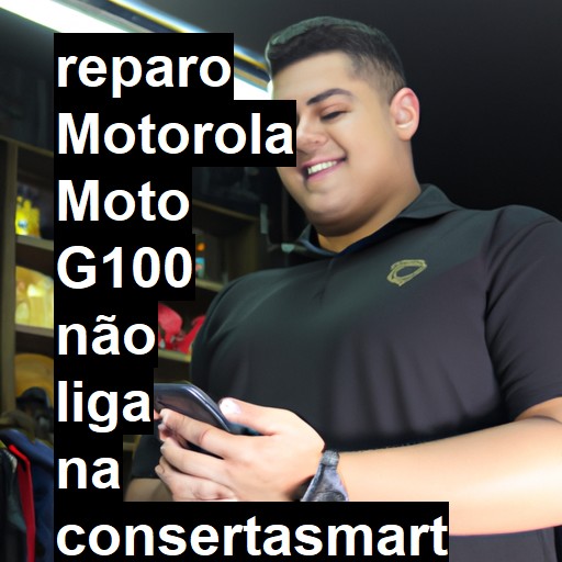 MOTOROLA MOTO G100 NÃO LIGA | ConsertaSmart