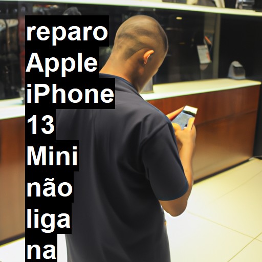 APPLE IPHONE 13 MINI NÃO LIGA | ConsertaSmart