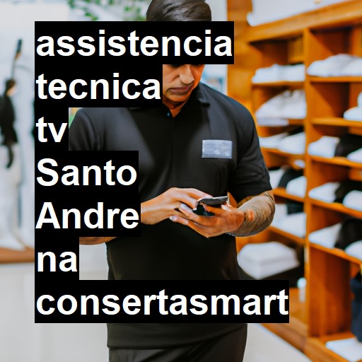 Assistência Técnica tv  em Santo André |  R$ 99,00 (a partir)