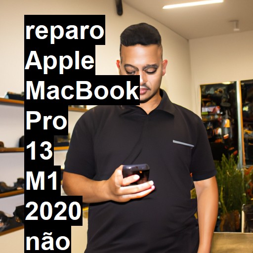 APPLE MACBOOK PRO 13 M1 2020 NÃO LIGA | ConsertaSmart