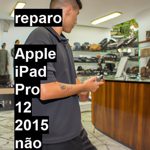  APPLE IPAD PRO 12 2015 NÃO LIGA | ConsertaSmart