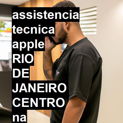 Assistência Técnica Apple  em rio de janeiro centro |  R$ 99,00 (a partir)