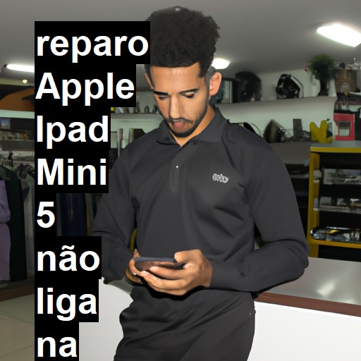 APPLE IPAD MINI 5 NÃO LIGA | ConsertaSmart