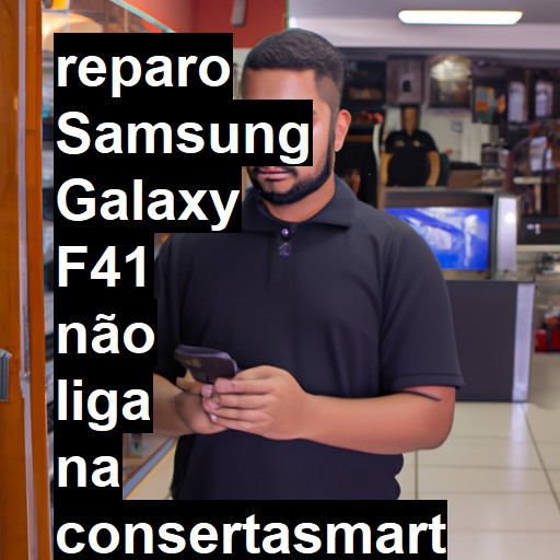 SAMSUNG GALAXY F41 NÃO LIGA | ConsertaSmart