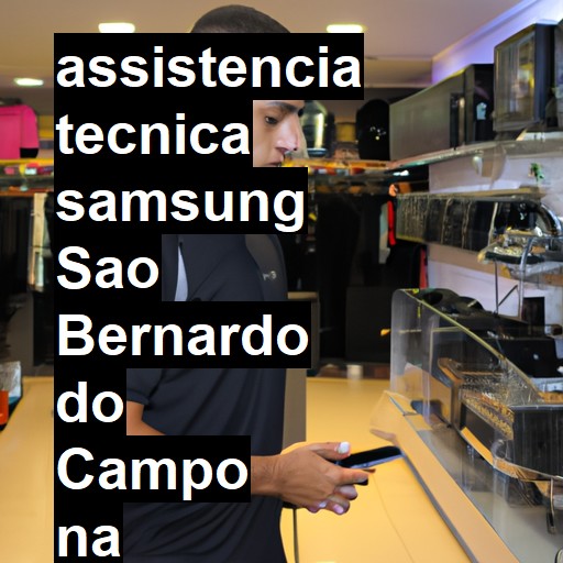 Assistência Técnica Samsung  em São Bernardo do Campo |  R$ 99,00 (a partir)