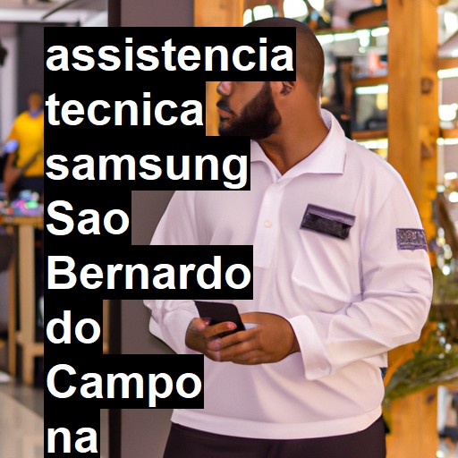 Assistência Técnica Samsung  em São Bernardo do Campo |  R$ 99,00 (a partir)