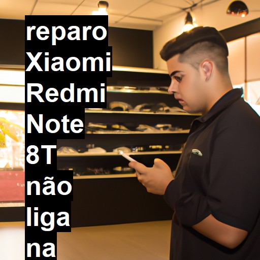 XIAOMI REDMI NOTE 8T NÃO LIGA | ConsertaSmart