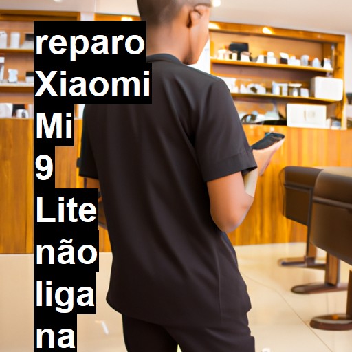 XIAOMI MI 9 LITE NÃO LIGA | ConsertaSmart