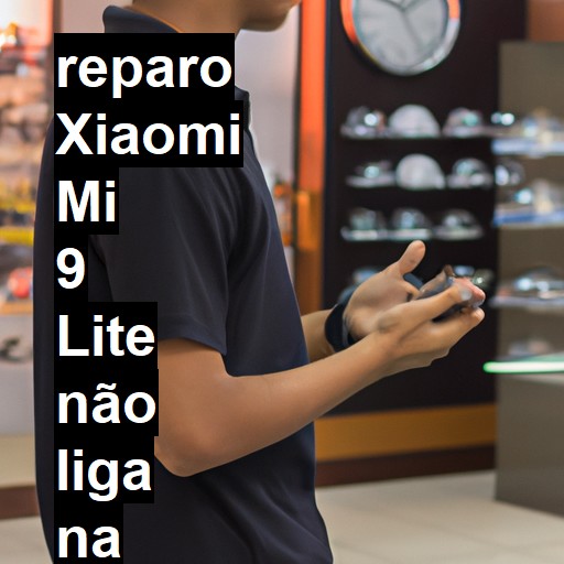 XIAOMI MI 9 LITE NÃO LIGA | ConsertaSmart