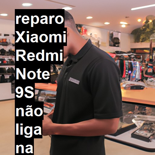 XIAOMI REDMI NOTE 9S NÃO LIGA | ConsertaSmart