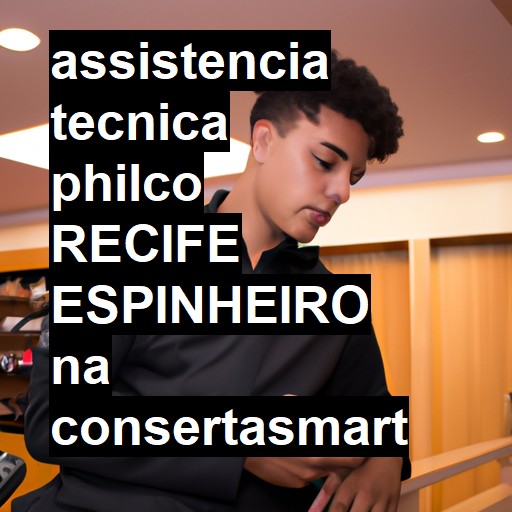 Assistência Técnica philco  em RECIFE ESPINHEIRO |  R$ 99,00 (a partir)