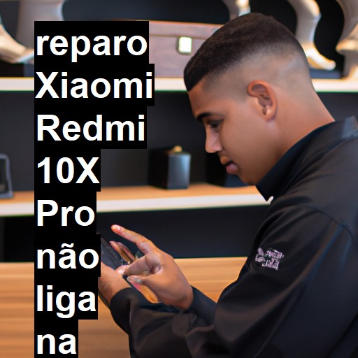 XIAOMI REDMI 10X PRO NÃO LIGA | ConsertaSmart